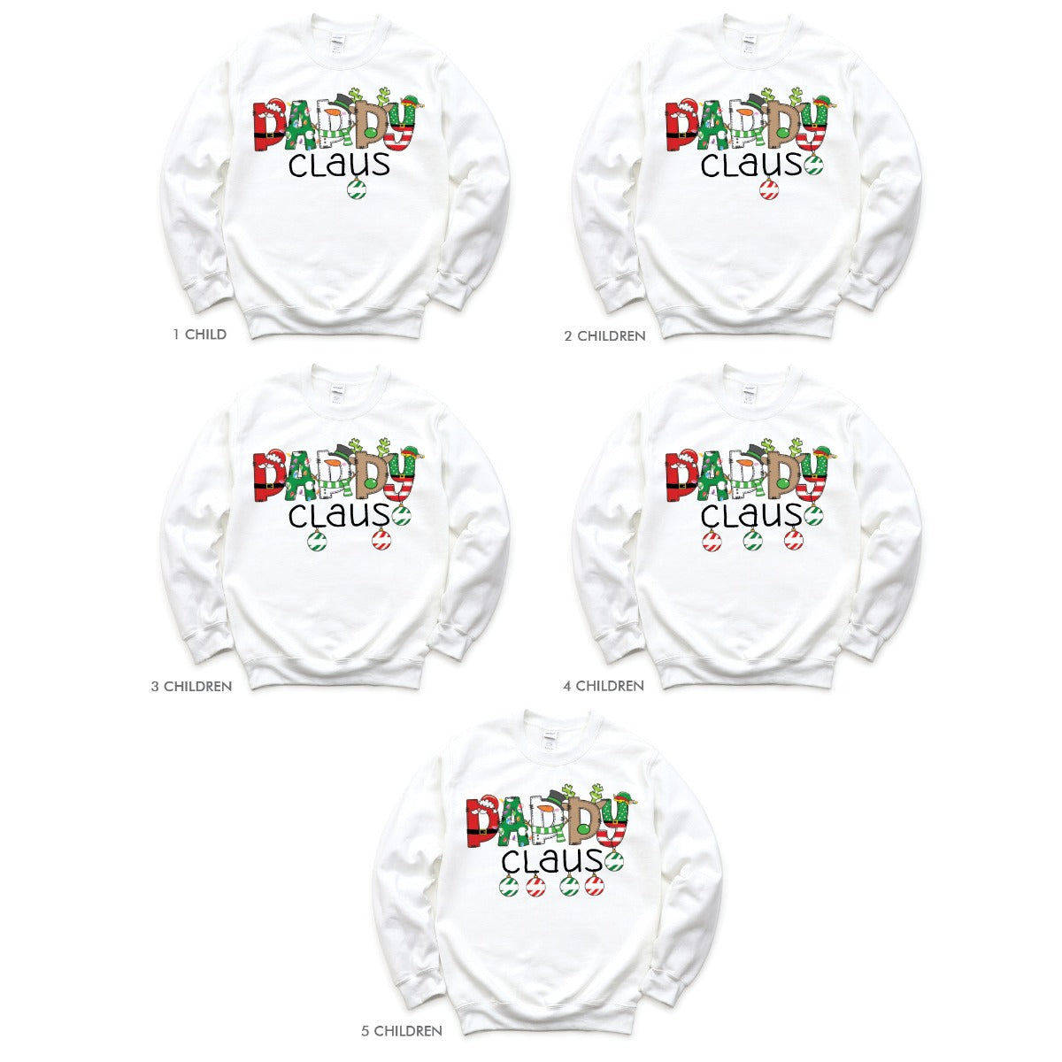 Daddy Claus Adult White Sweatshirt -4 Children