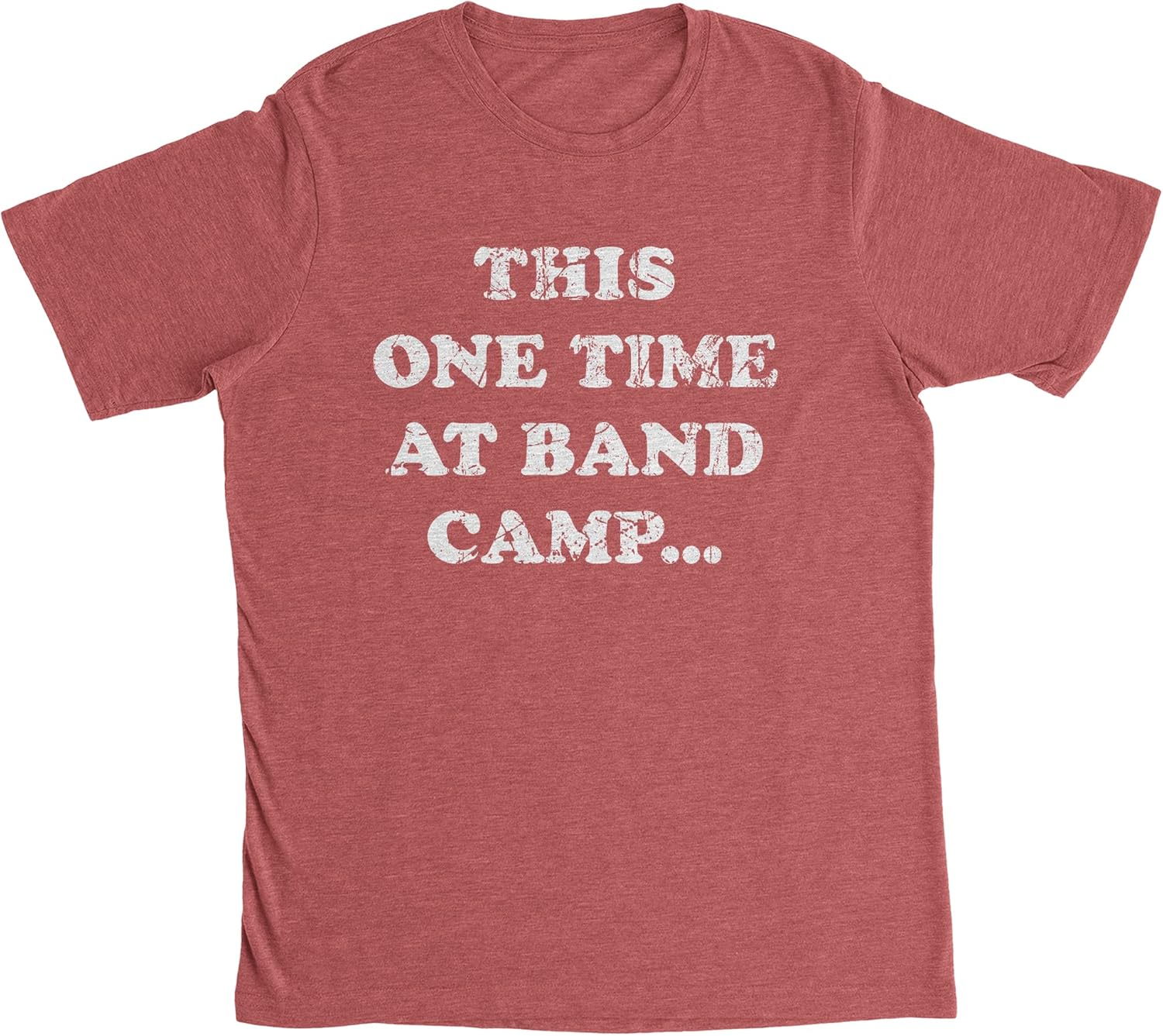 Mens This One Time at Band Camp T Shirt Funny Musician Story Joke Tee for Guys