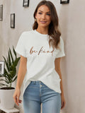 Women's Motivational Quote T-Shirt Be Kind Graphic Tee Inspirational Quote Shirt