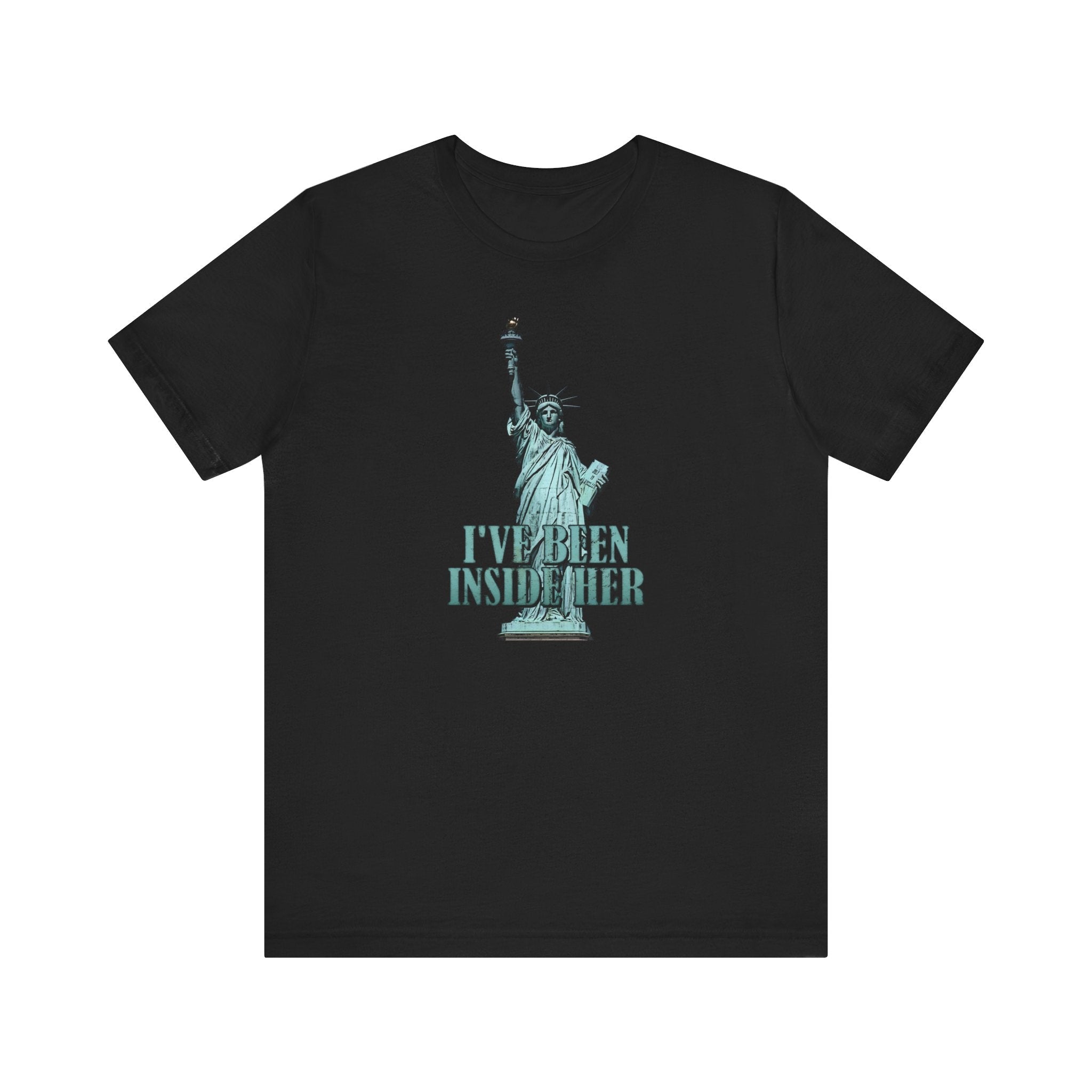 I've Been Inside Her - Men's T-Shirt