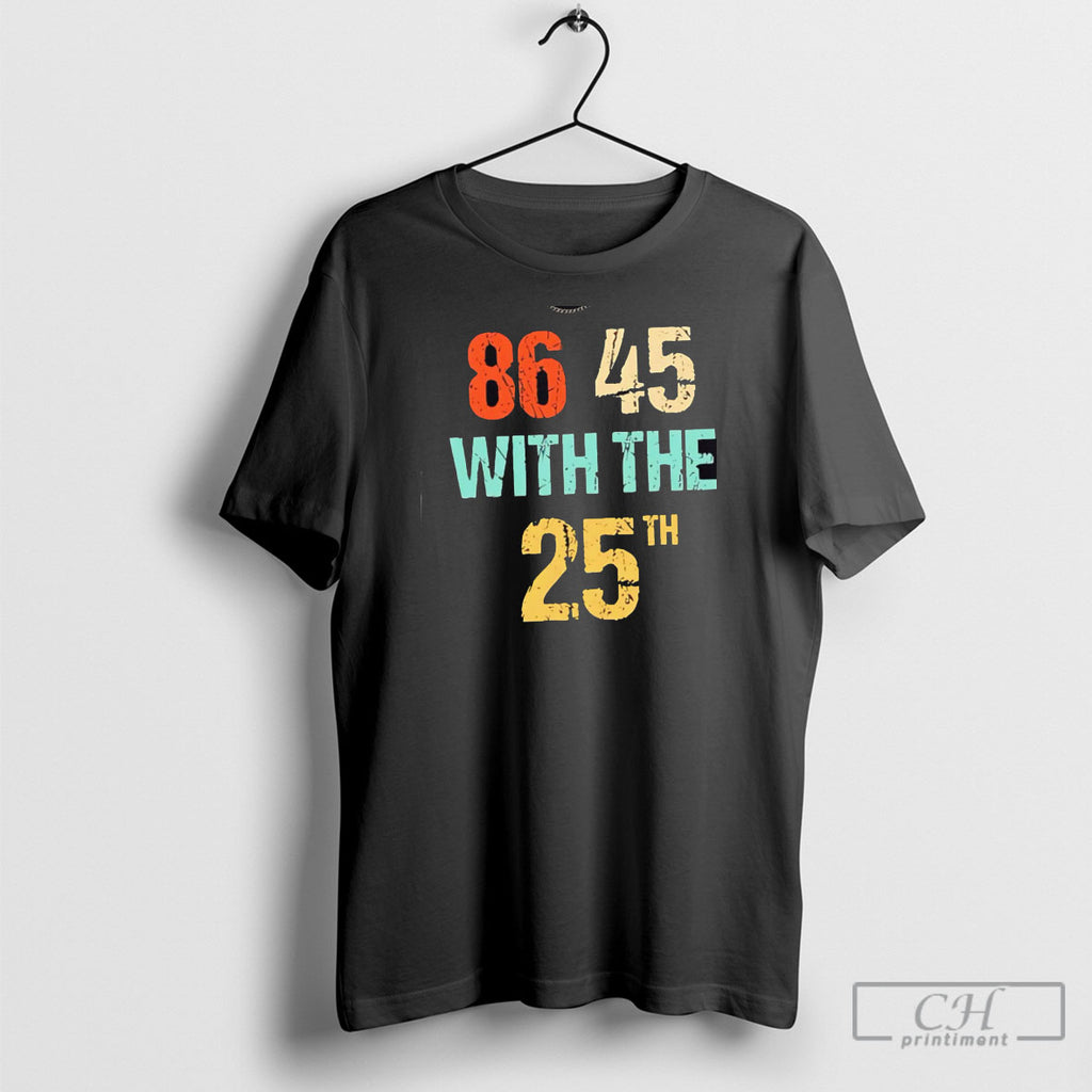 86 45 With The 25th