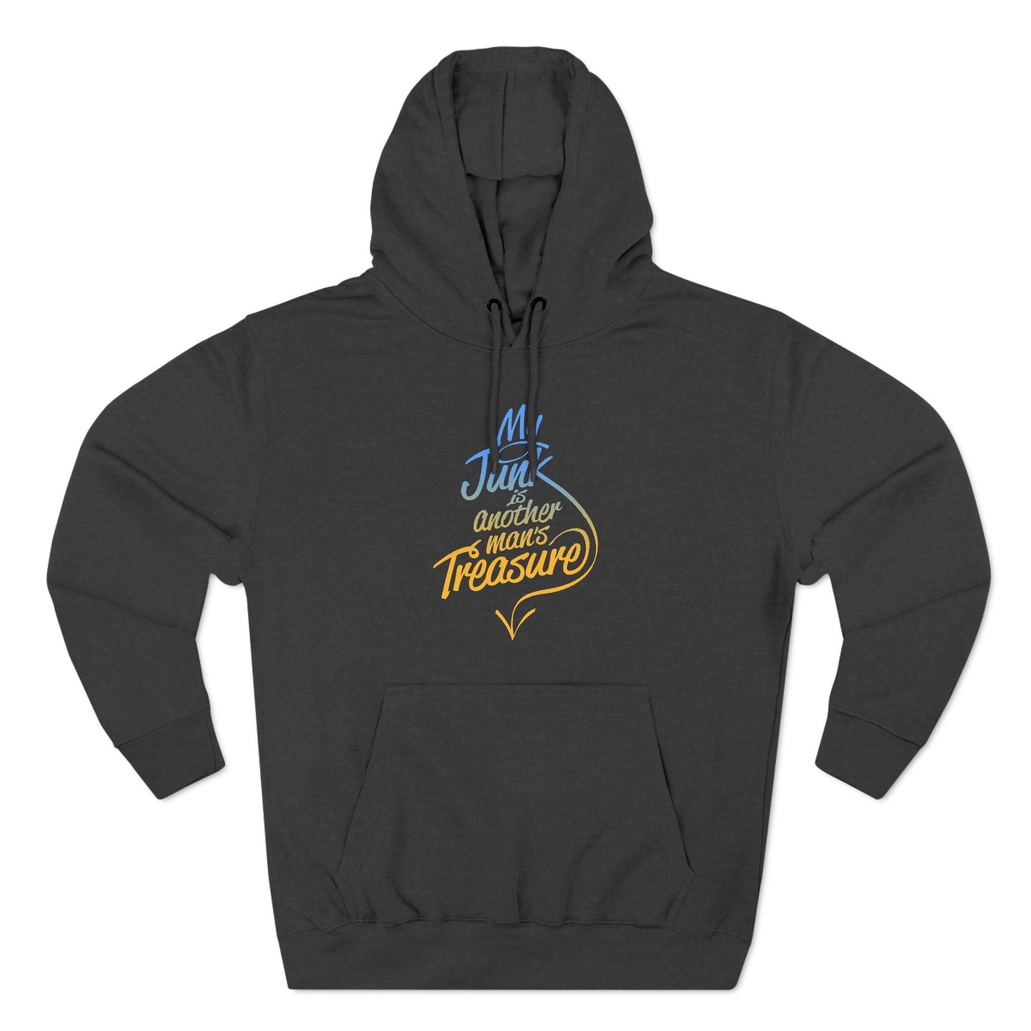 My Junk Is Another Man's Treasure - Hoodie