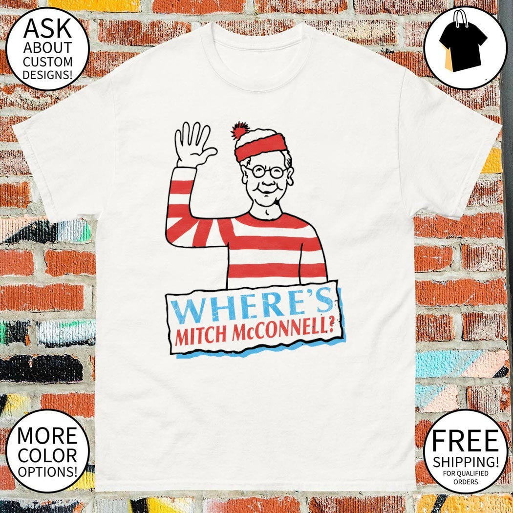 Where’s Mitch McConnell shirt