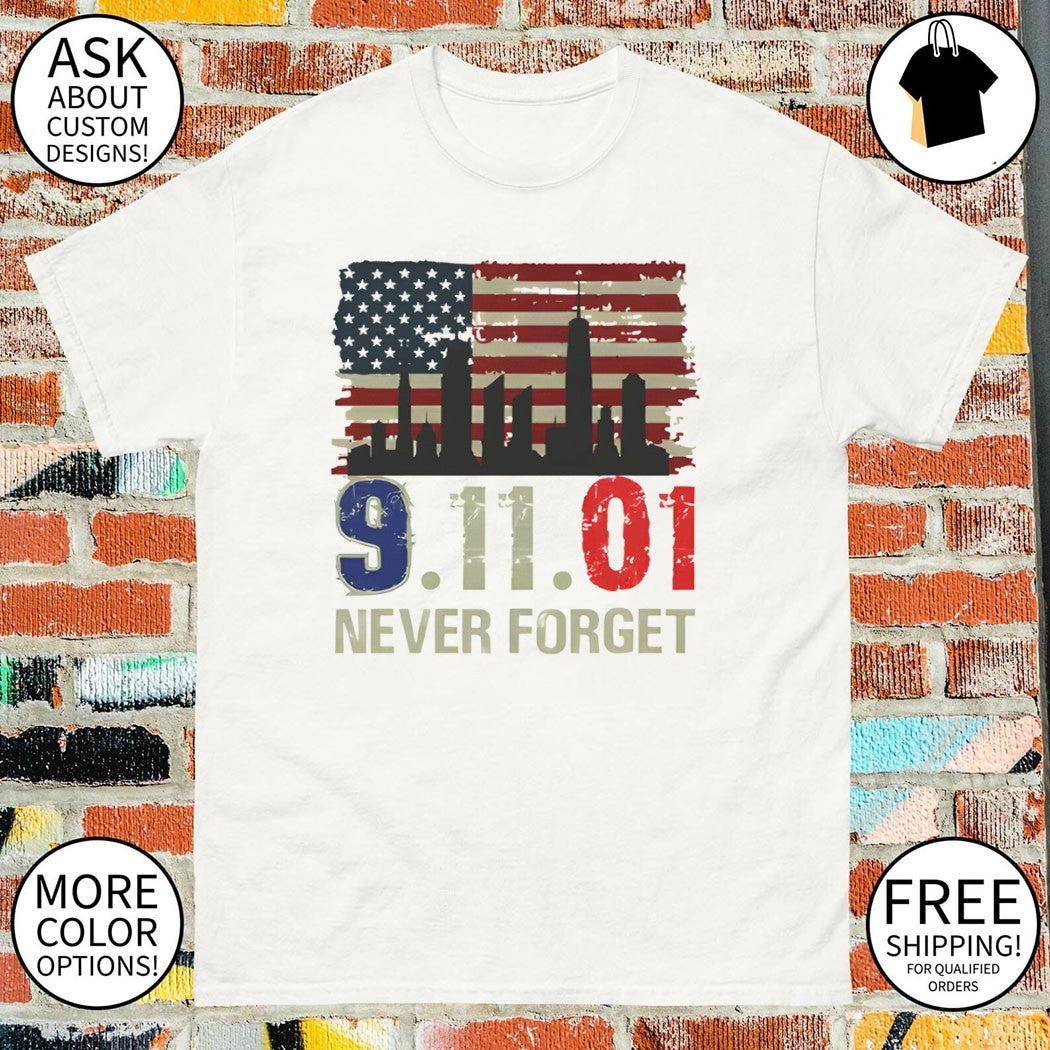 9.11.01 Never Forget American Flag Memorial Patriot 9 11 Tribute shirt