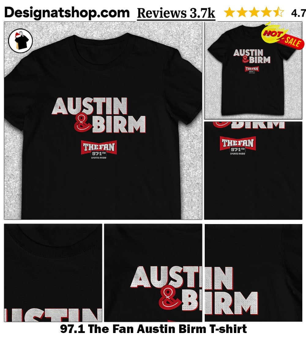 97.1 The Fan Austin Birm shirt