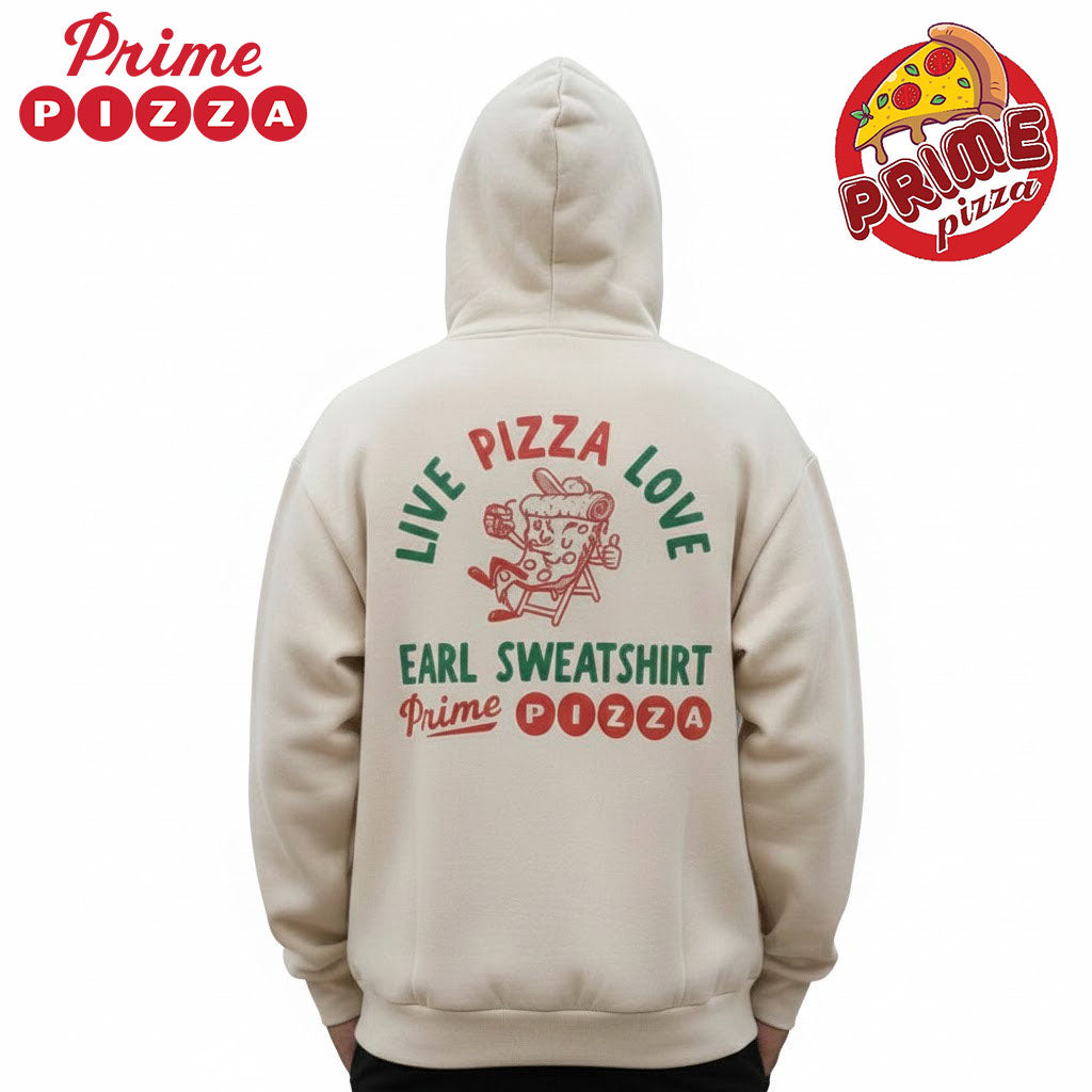 Live Pizza Lovo Prime Pizza Earl Sweatshirt Hoodie