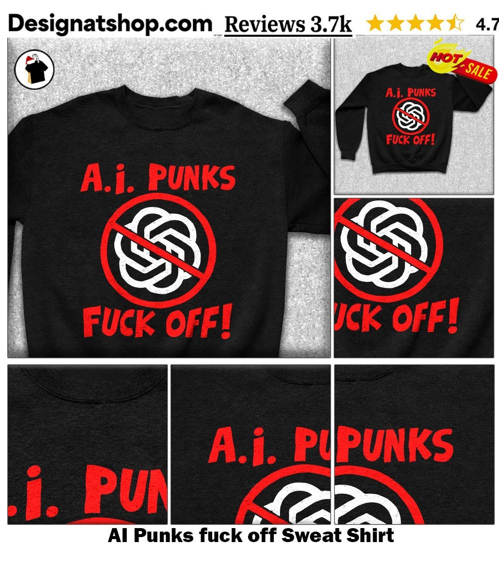 AI Punks fuck off shirt