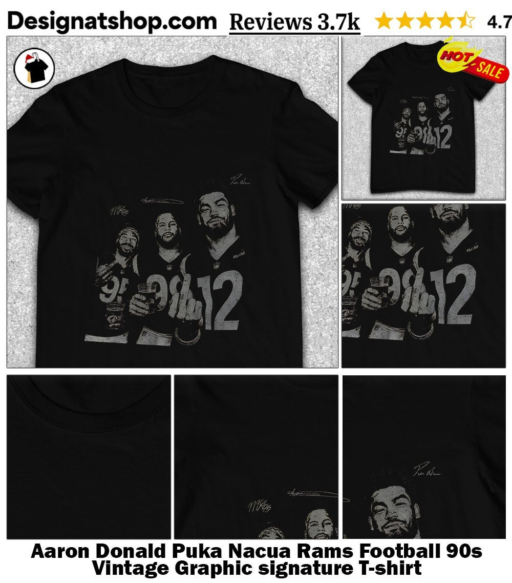 Aaron Donald Puka Nacua Rams Football 90s Vintage Graphic signature shirt