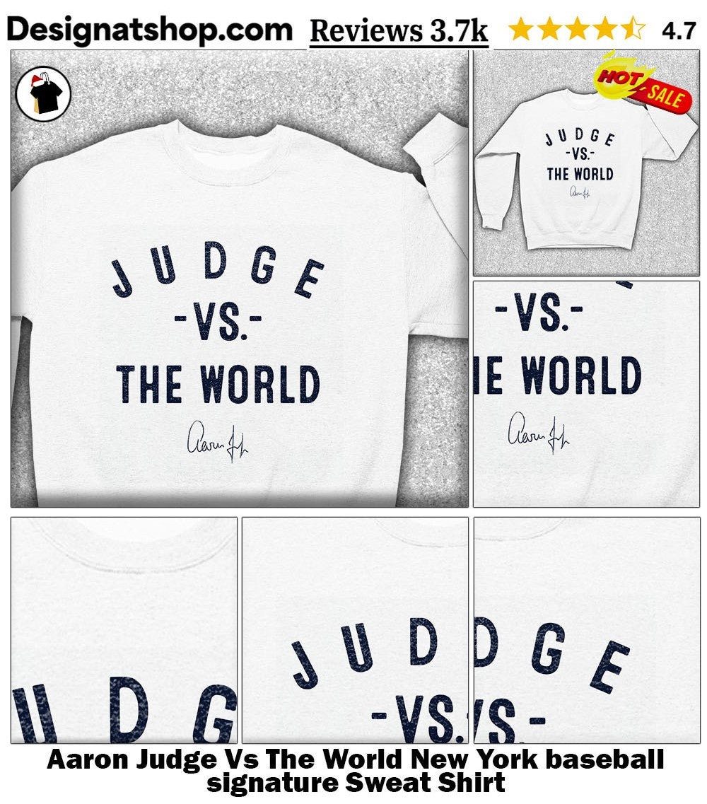 Aaron Judge Vs The World New York baseball signature shirt