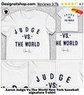 Aaron Judge Vs The World New York baseball signature shirt