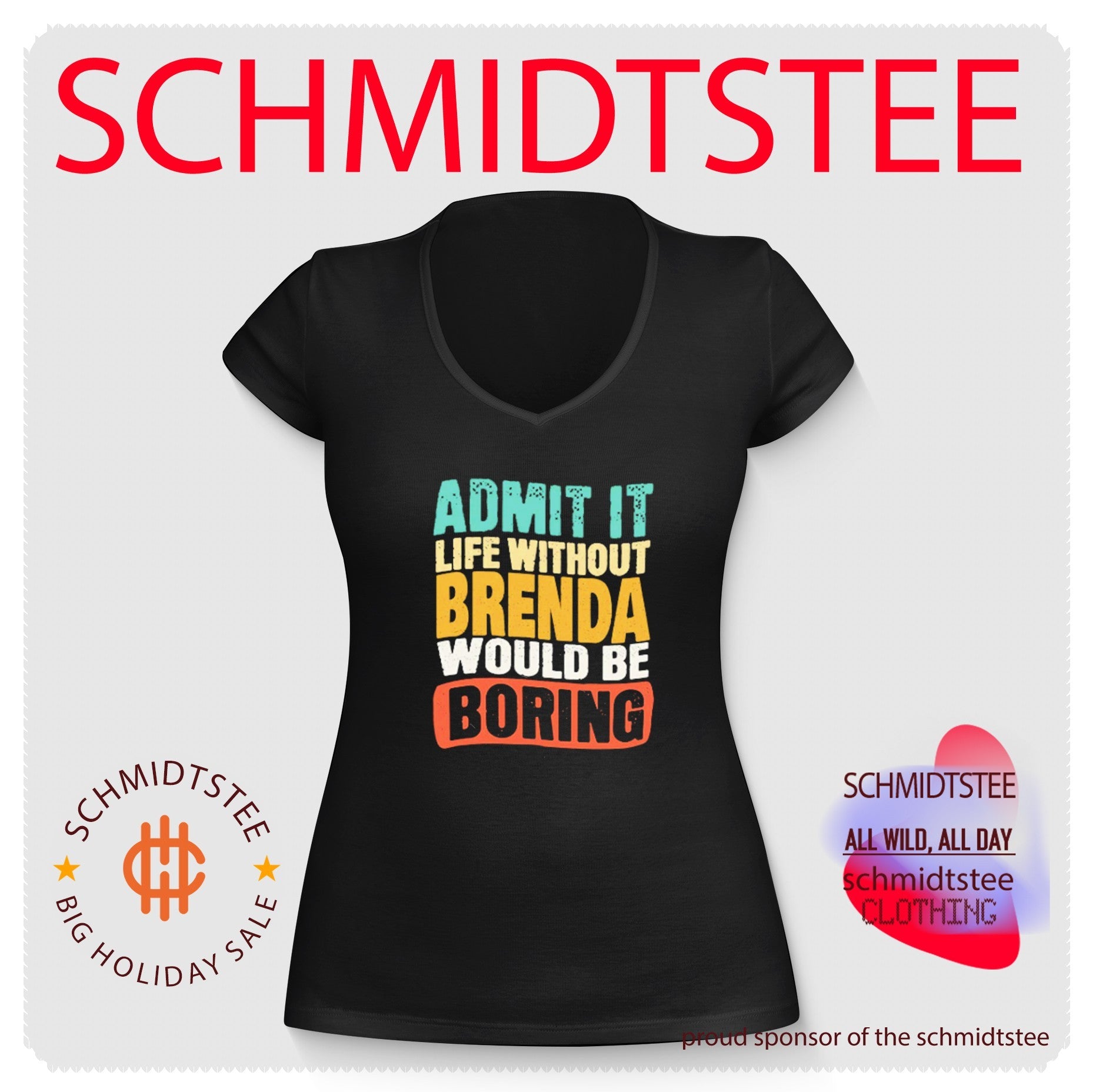 Admit It Life Without Brenda Would Be Boring shirt