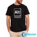 Ah! The Element Of Surprise Shirt