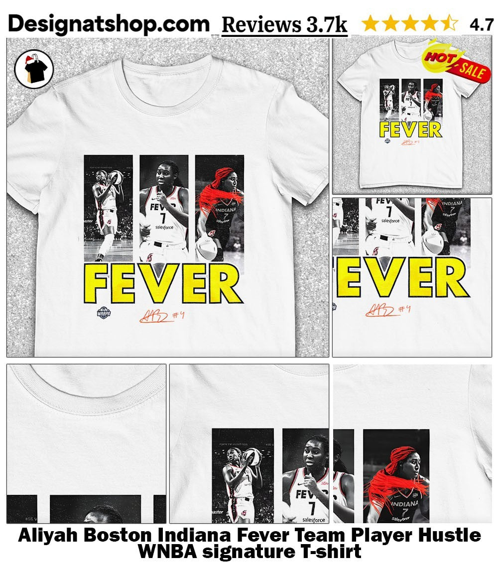 Aliyah Boston Indiana Fever Team Player Hustle WNBA signature shirt
