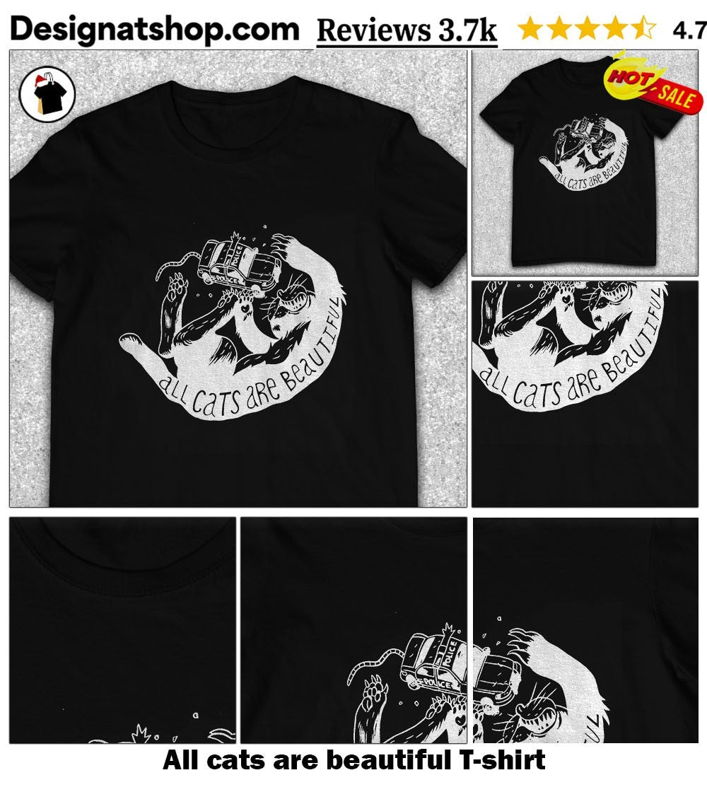 All cats are beautiful shirt