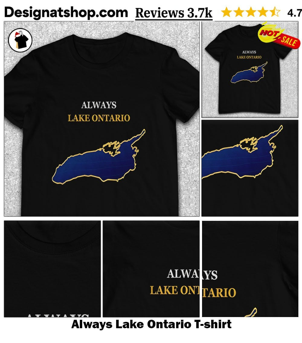 Always Lake Ontario shirt