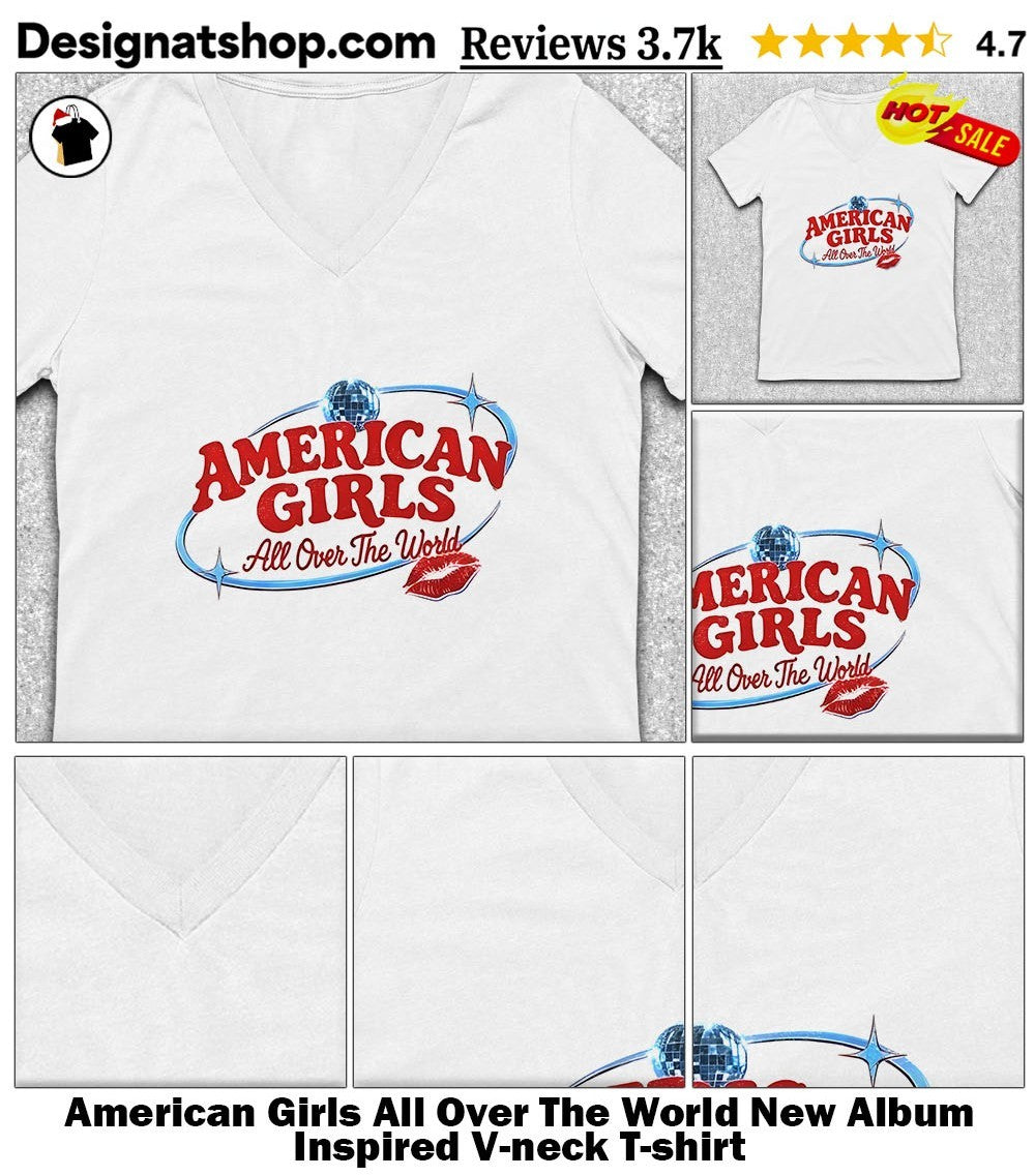 American Girls All Over The World New Album Inspired shirt