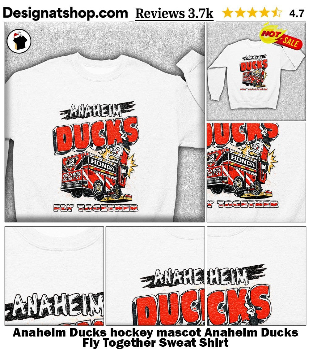 Anaheim Ducks hockey mascot Anaheim Ducks Fly Together shirt