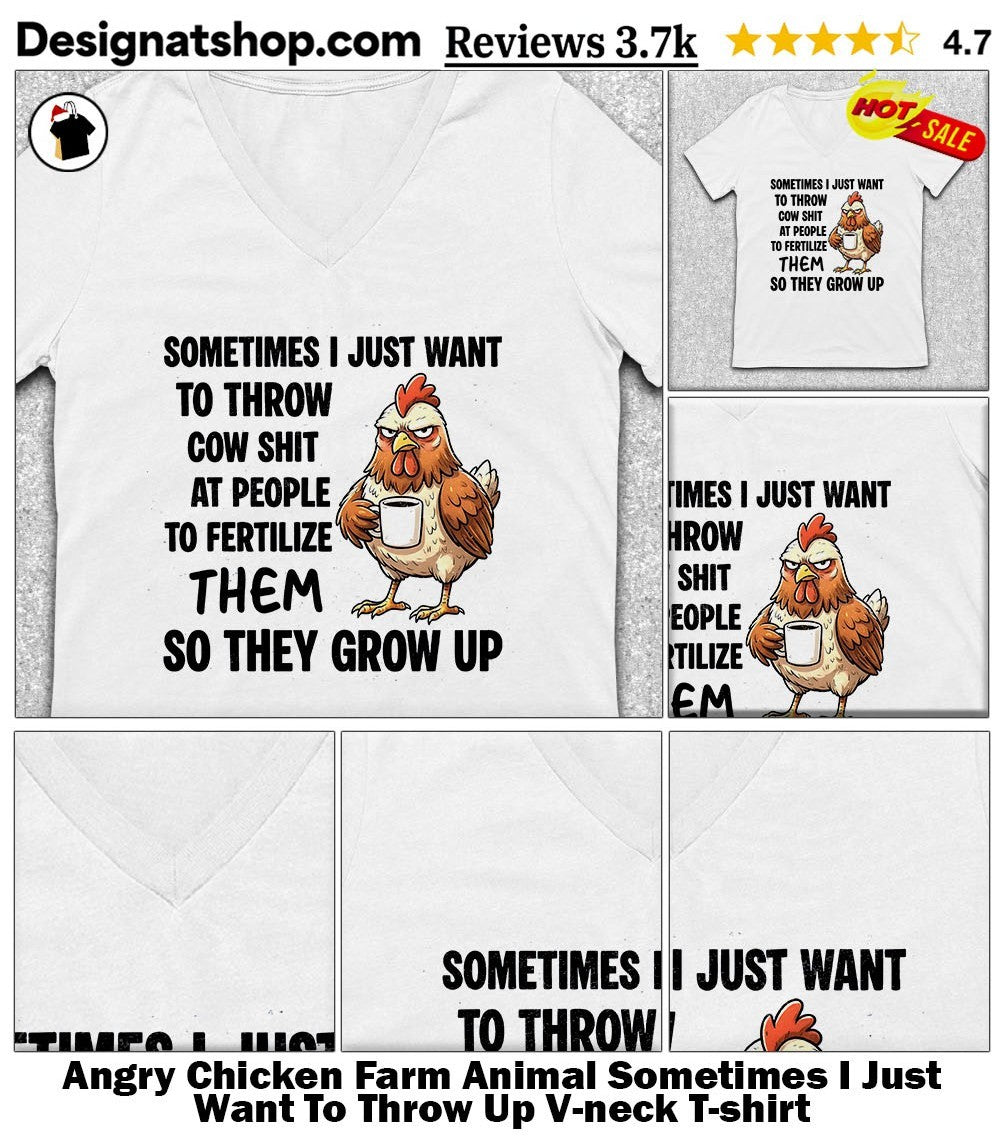 Angry Chicken Farm Animal Sometimes I Just Want To Throw Up shirt