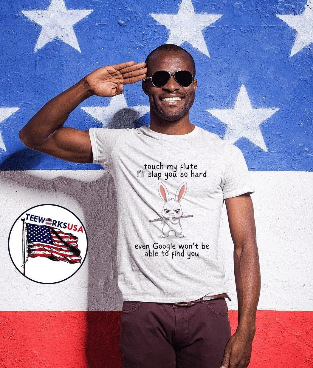 Angry Rabbit Touch My Flute Or I’ll Slap You shirt