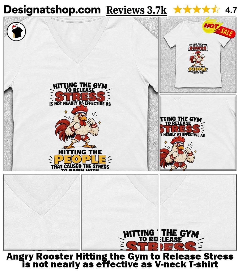 Angry Rooster Hitting the Gym to Release Stress is not nearly as effective as shirt