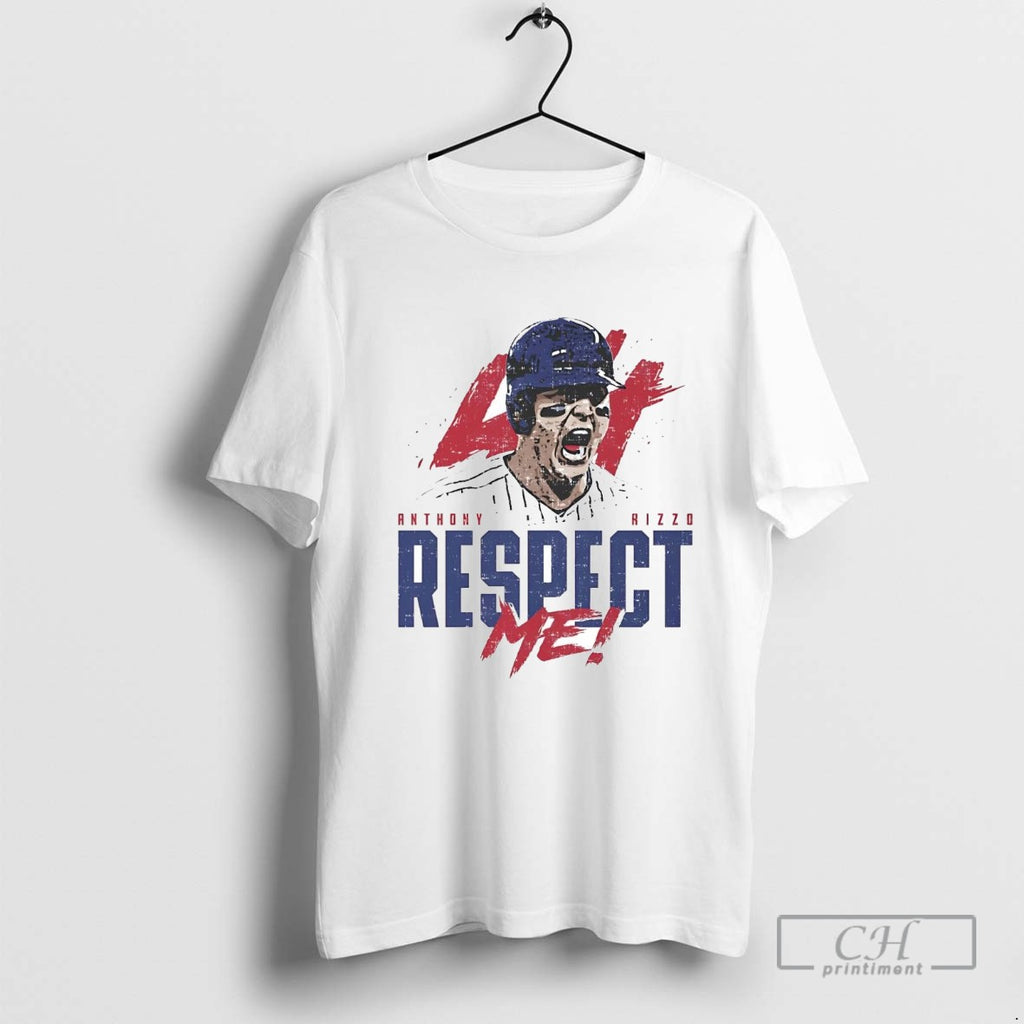 Anthony Rizzo Respect Me