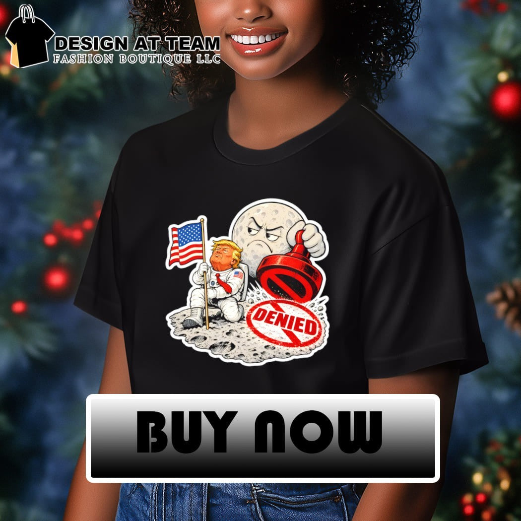 Anti Trump Moon Is Ours Funny Political Protest shirt