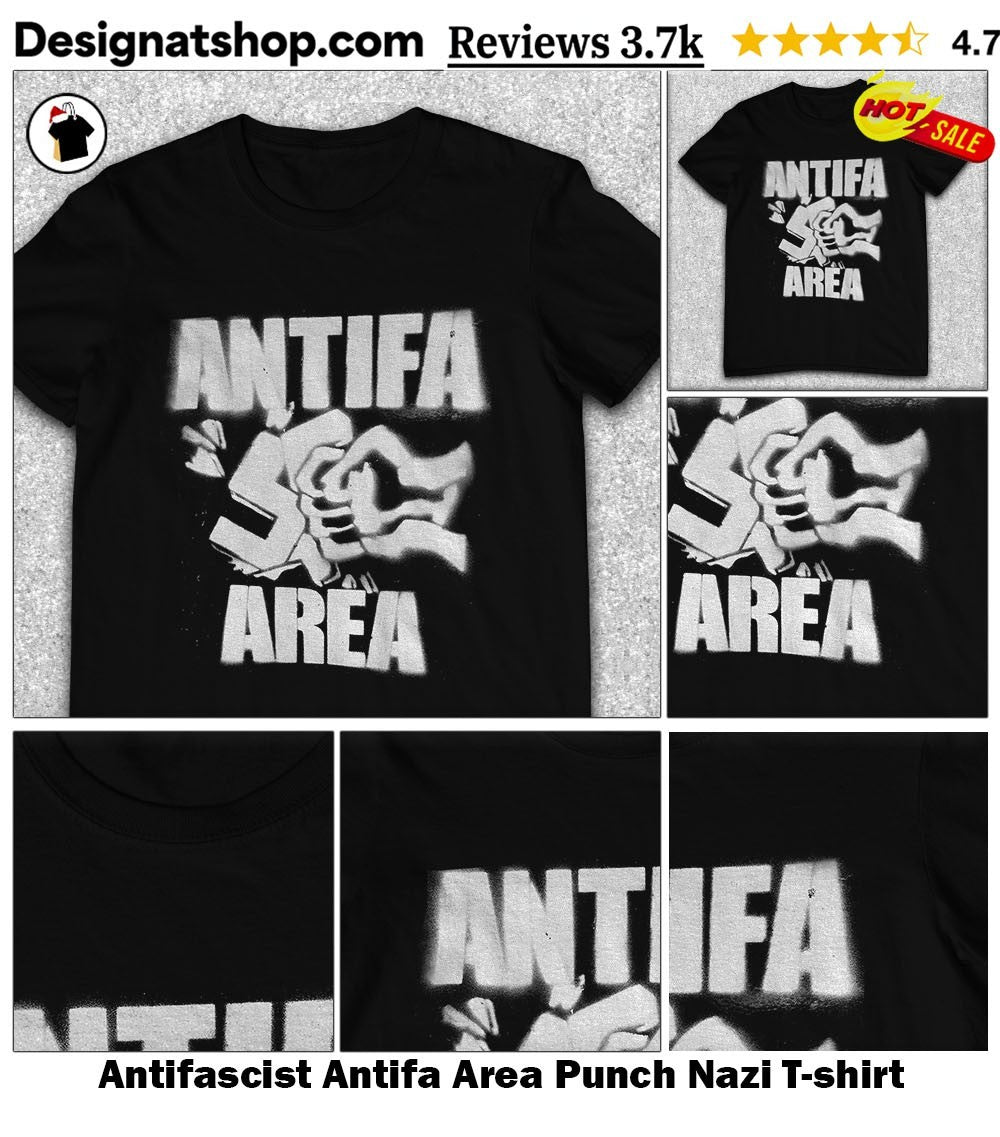 Antifascist Antifa Area Punch Nazi shirt