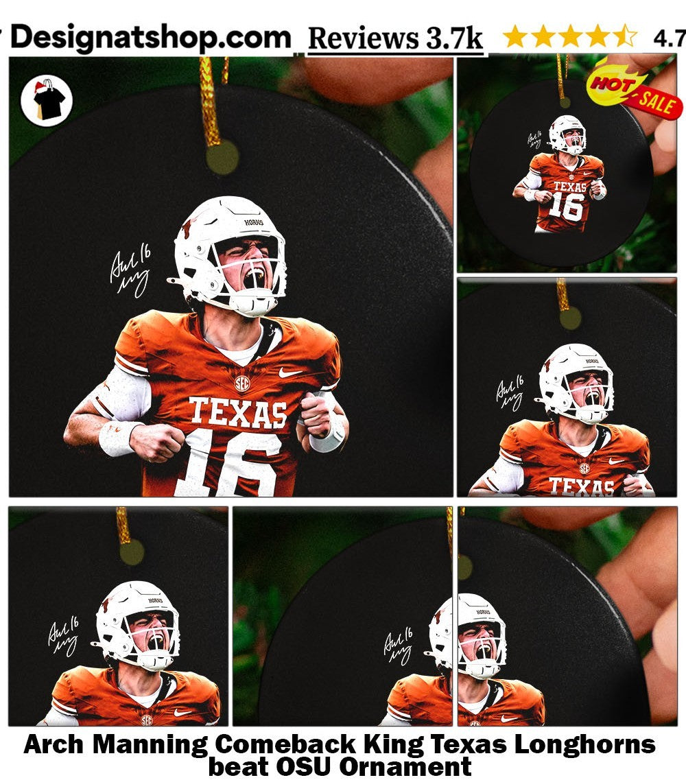 Arch Manning Comeback King Texas Longhorns beat OSU shirt