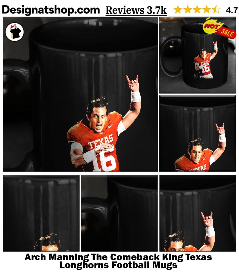 Arch Manning The Comeback King Texas Longhorns Football shirt