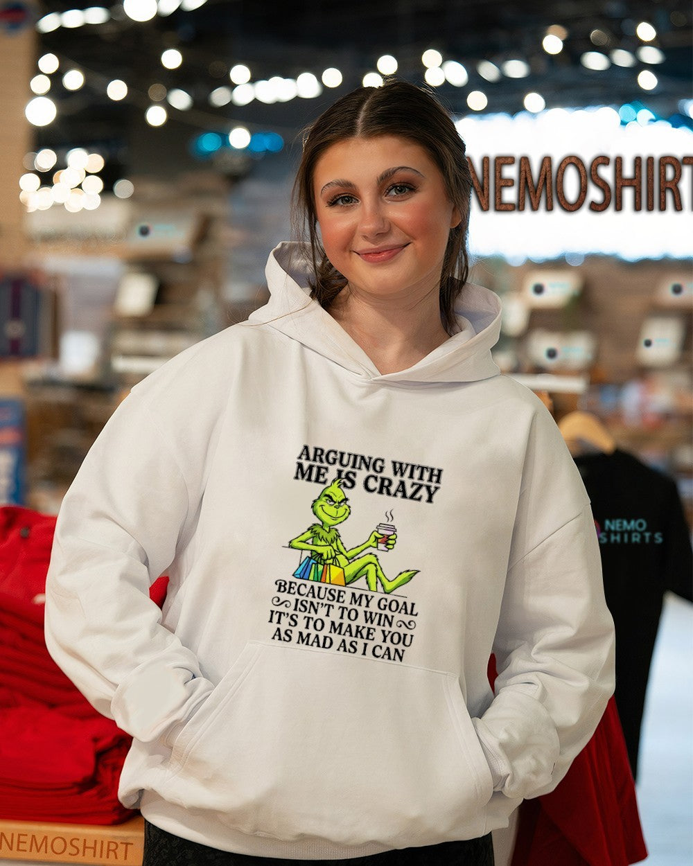 Arguing with me is crazy because my goal Grinch shirt