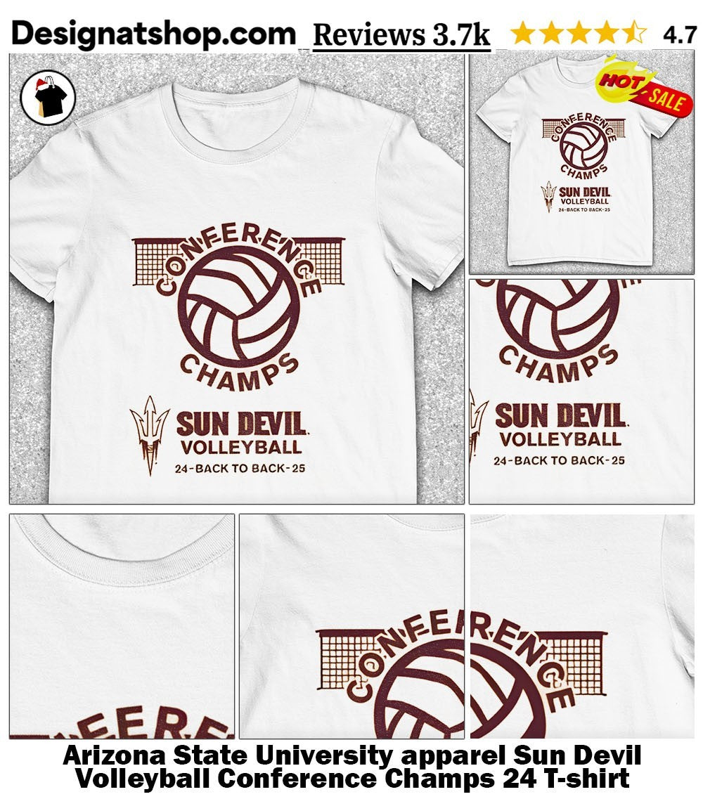 Arizona State University apparel Sun Devil Volleyball Conference Champs 24 shirt