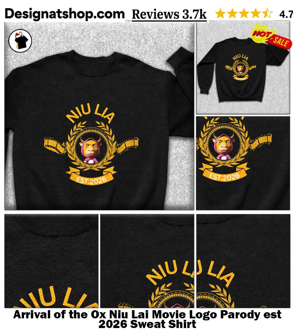 Arrival of the Ox Niu Lai Movie Logo Parody est 2026 shirt