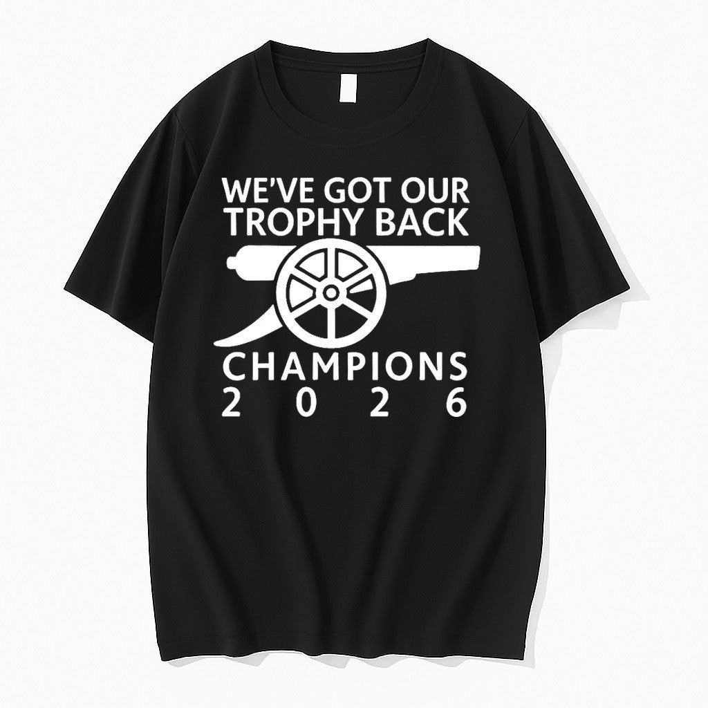 Arsenal Weve Got Our Trophy Back Champions 2026 Tshirts Sweater Hoodie Jpg