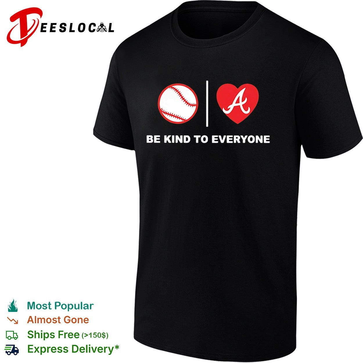 Atlanta Braves Baseball Heart Be Kind to Everyone Shirt