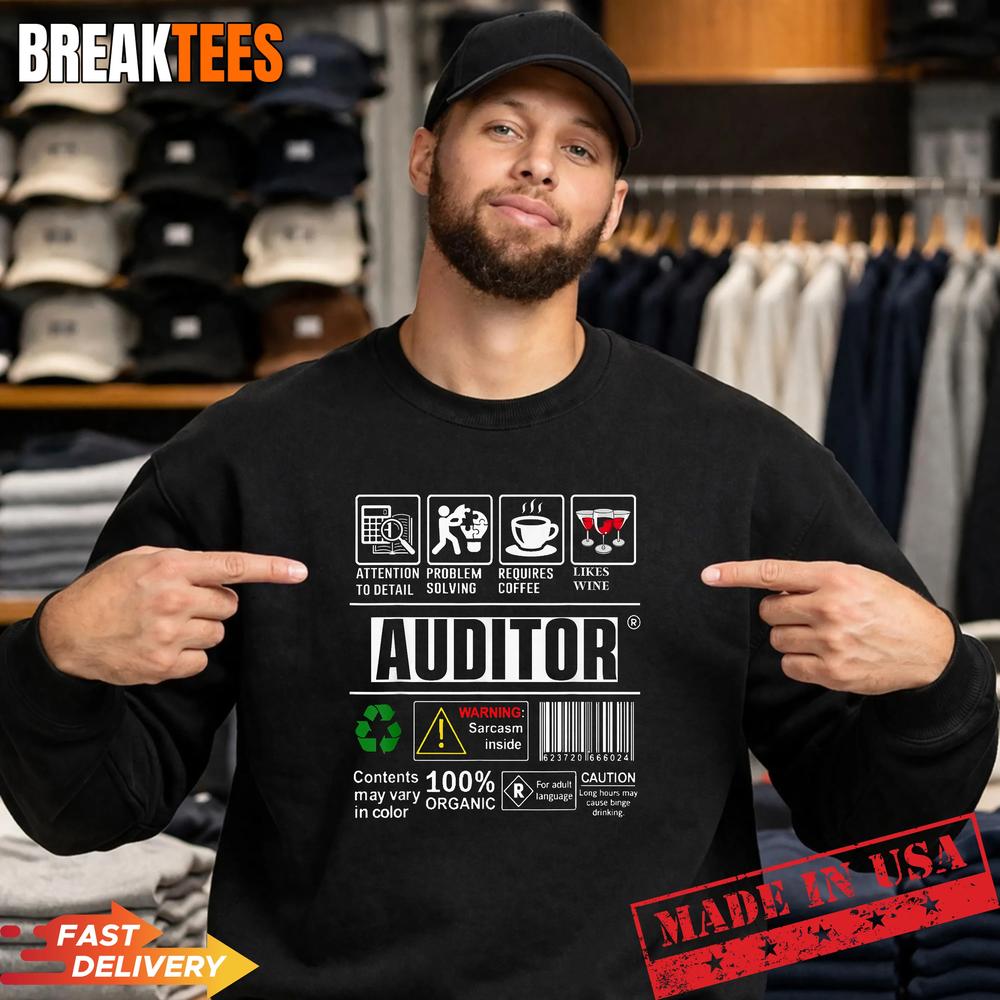 Auditor Warning Label Accounting Skills Coffee Wine Sarcasm T-Shirt