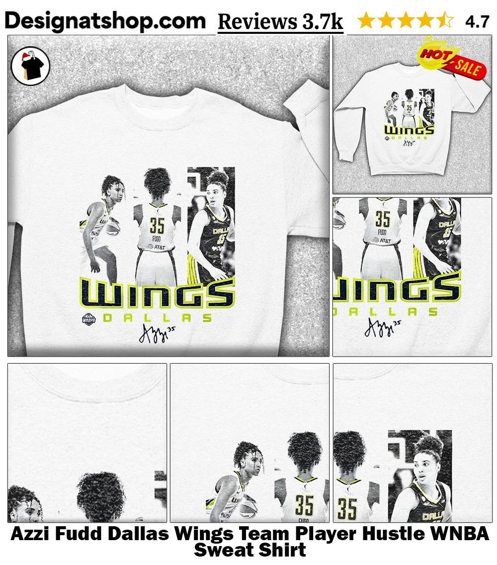 Azzi Fudd Dallas Wings Team Player Hustle WNBA shirt