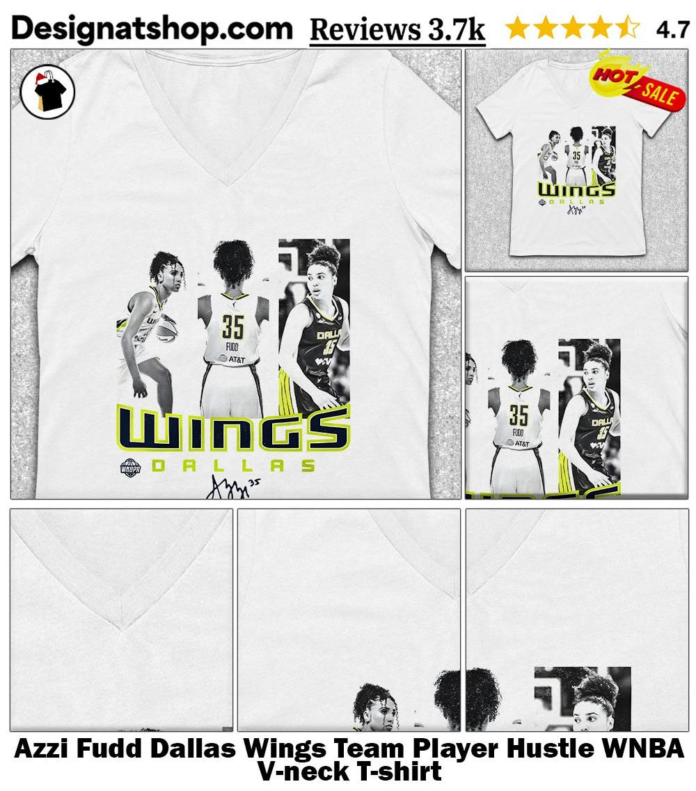 Azzi Fudd Dallas Wings Team Player Hustle WNBA shirt