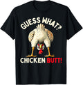 Funny Chicken Graphic Tee Men Women Kids Chicken Butt T-Shirt