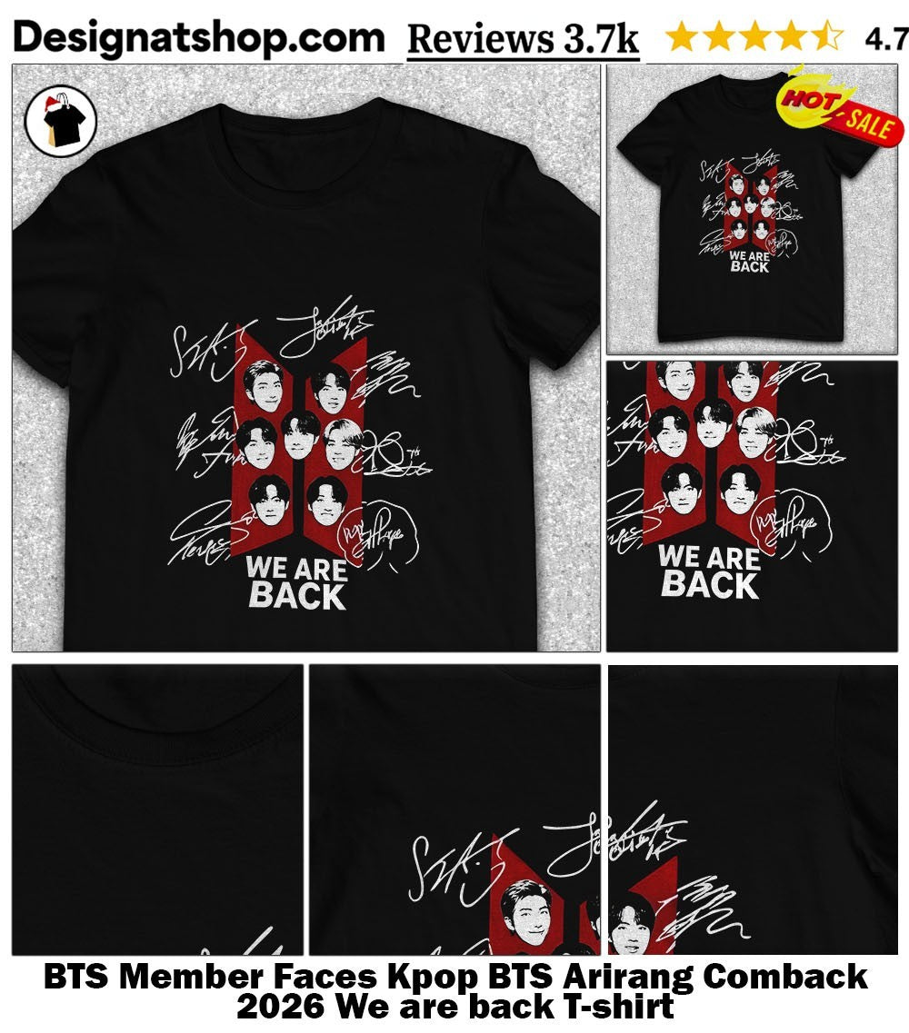 BTS Member Faces Kpop BTS Arirang Comback 2026 We are back shirt