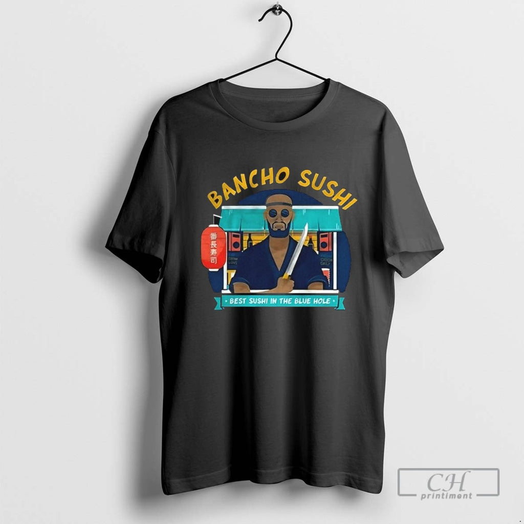 Bancho Sushi Best Sushi In The Blue Hole T Shirt Sweater
