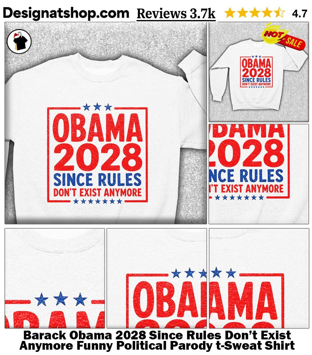 Barack Obama 2028 Since Rules Don’t Exist Anymore Funny Political Parody t-shirt