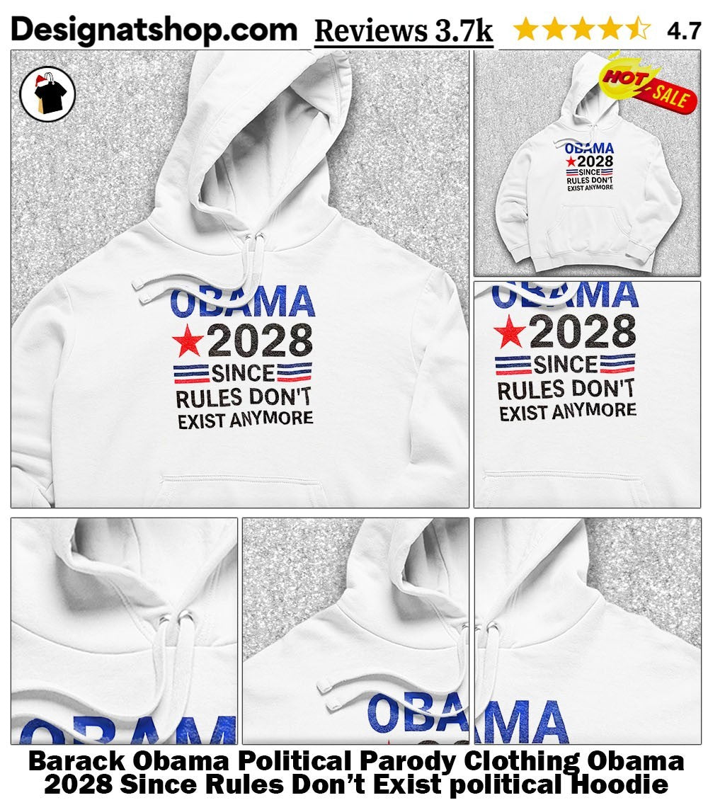Barack Obama Political Parody Clothing Obama 2028 Since Rules Don’t Exist political shirt