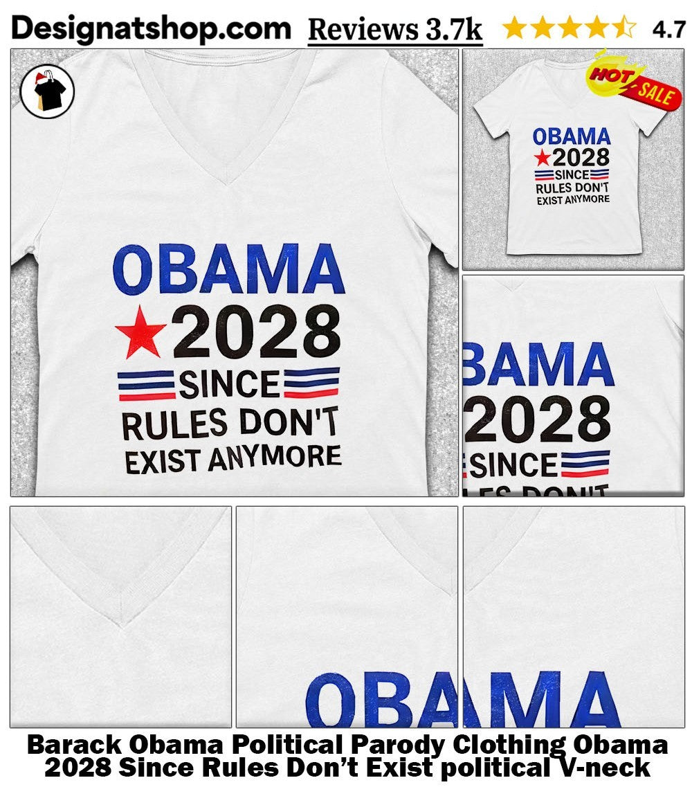 Barack Obama Political Parody Clothing Obama 2028 Since Rules Don’t Exist political shirt