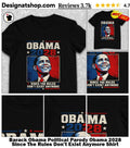 Barack Obama Political Parody Obama 2028 Since The Rules Don’t Exist Anymore Shirt