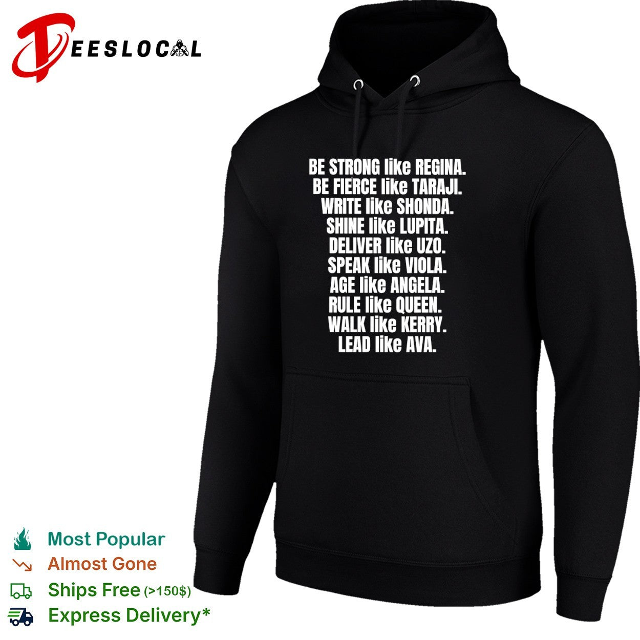 Be Strong Like Regina Fierce Like Taraji Write Like Shonda Shine Like Lupita shirt