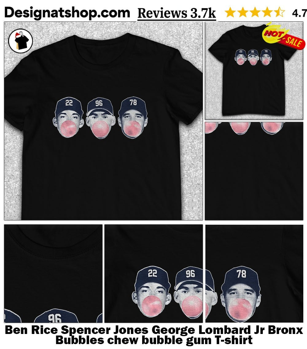 Ben Rice Spencer Jones George Lombard Jr Bronx Bubbles chew bubble gum shirt