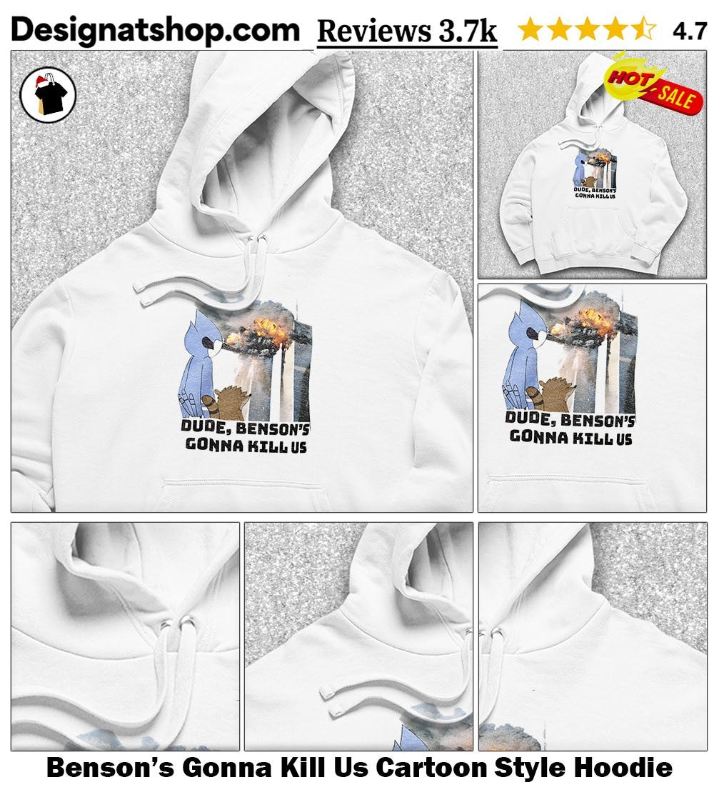Benson’s Gonna Kill Us Cartoon Style shirt