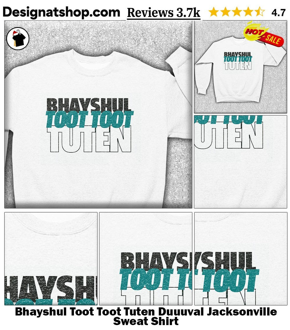 Bhayshul Toot Toot Tuten Duuuval Jacksonville shirt