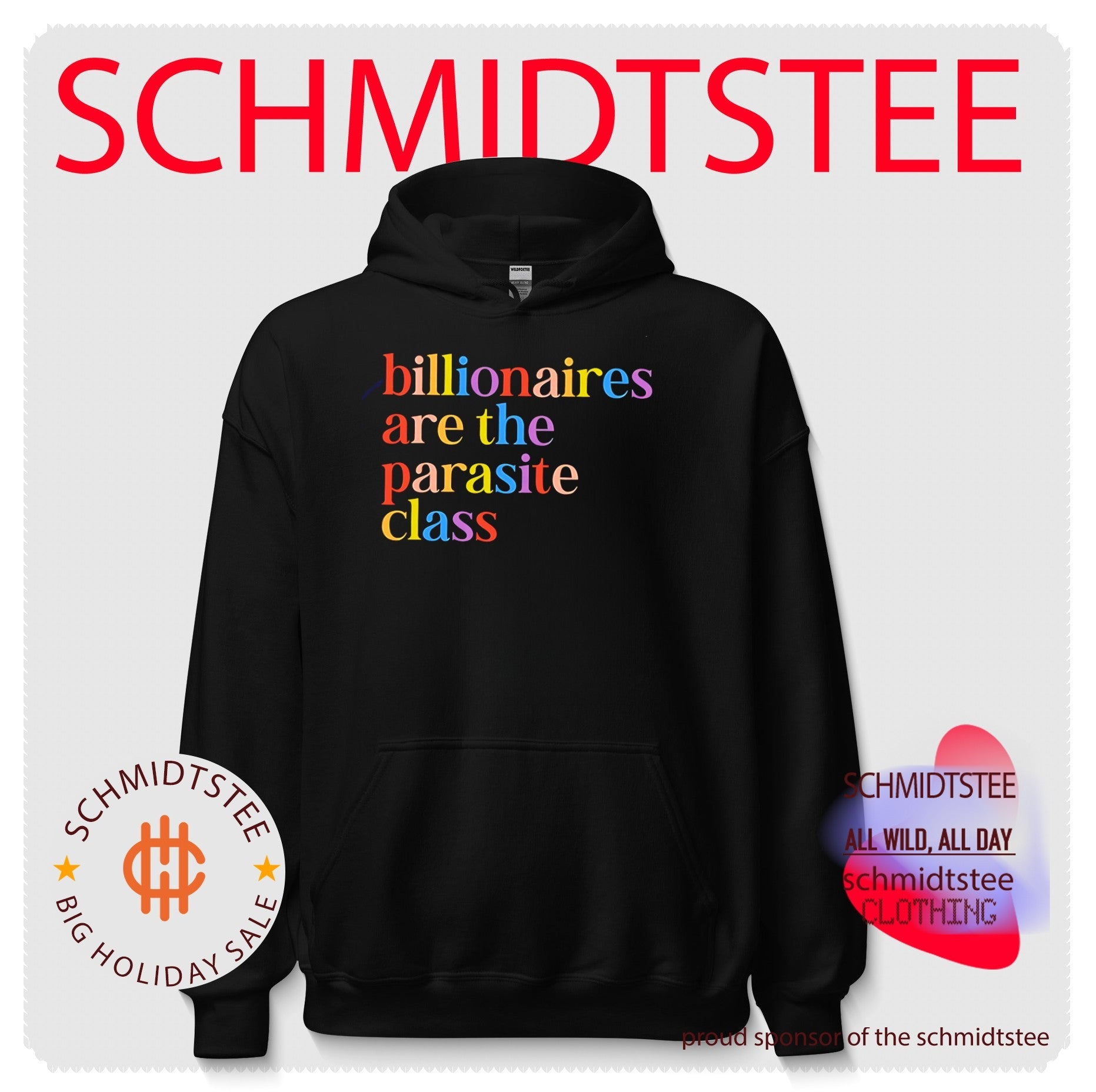 Billionaires are the parasite class rainbow color text shirt