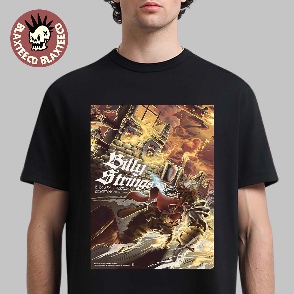 Billy Strings Nashville Tennessee 2026 Bridgestone Arena Night 1 Poster On February 20 2026 Art By Railey Bace Prints T-Shirt